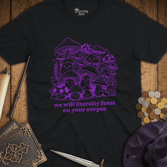 We Will Literally Feast On Your Corpse Purple T-Shirt